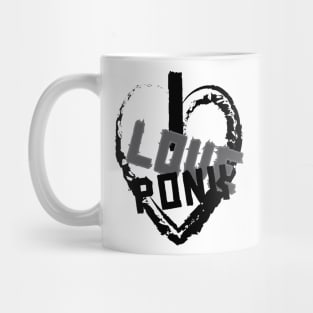 I Love Ponk Mug